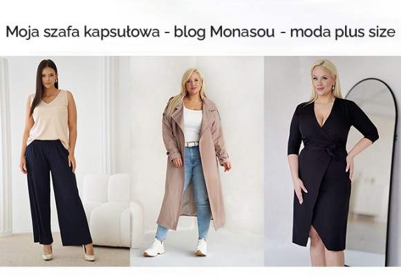 Moja szafa kapsułowa - Blog Monasou - moda plus size