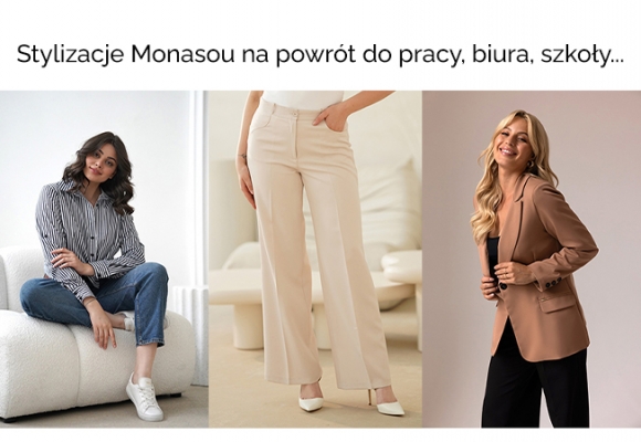 Stylizacje Monasou na powrót do pracy, biura, szkoły