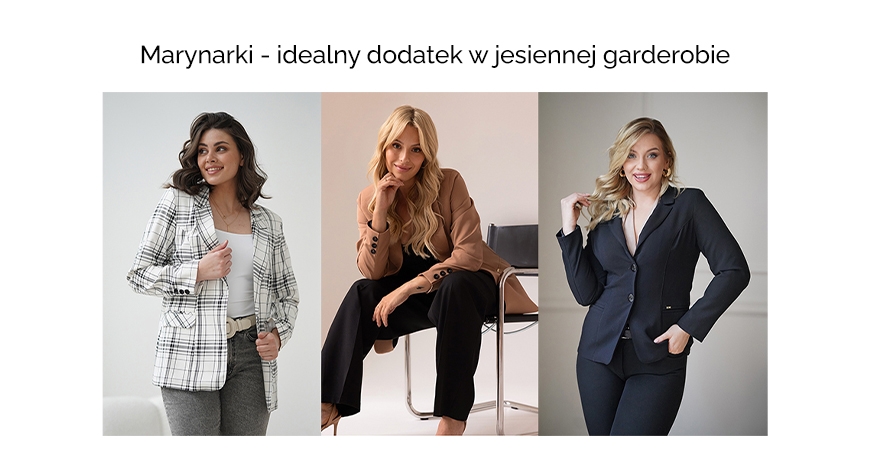 Marynarki - idealny dodatek w jesiennej garderobie